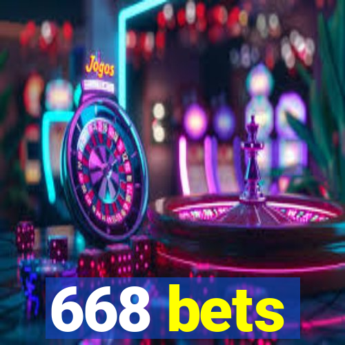 668 bets